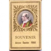 Lembrança do ano santo de 1950, com uma foto do Papa Pio XII. Lembrança do ano santo de 1950, com uma foto do Papa Pio XII.