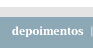 depoimentos